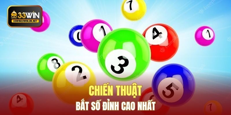 Chiến thuật bắt số đỉnh cao nhất