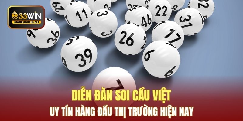 Diễn đàn soi cầu Việt uy tín hàng đầu thị trường hiện nay
